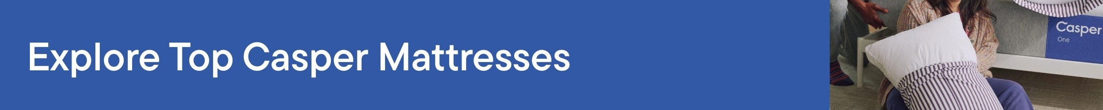 Explore Top Casper Mattresses