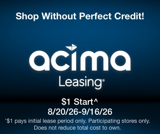 Shop without perfect credit! $1 to start^ 8/20 - 9/16. ^$1 pays initial lease period only. Participating stores only. Does not reduce total cost to own. 