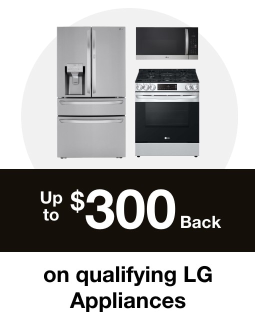 Up to $300 back on qualifying lg appliances