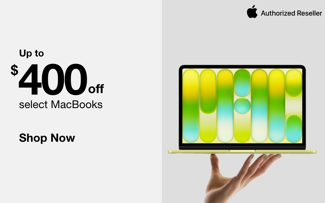 up to four hundred dollars off select macbooks shop now