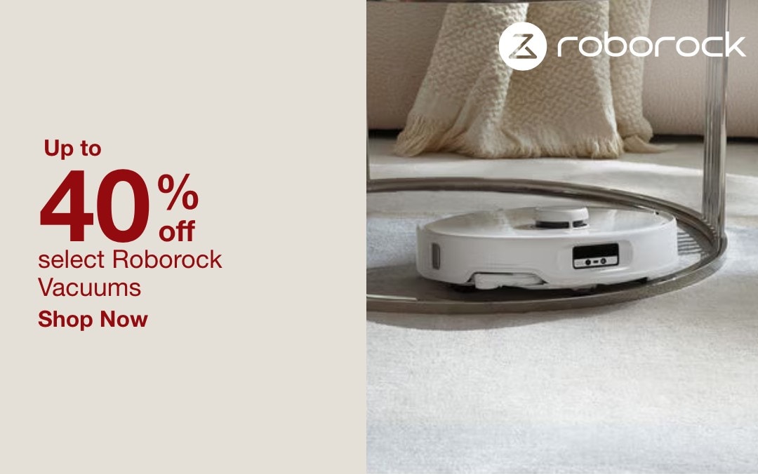 up to 40 percent off select roborock vacuums shop now