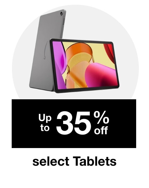 Up to 35% off select Tablets